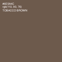 #6E5A4C - Tobacco Brown Color Image
